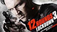 12 Rounds 3 Lockdown 2015 (Action/Crime/Thriller)