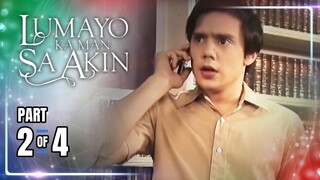 Lumayo Ka Man Sa Akin | Episode 32 (2/4) | April 8, 2024