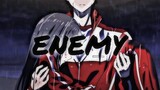 Enemy - Imagine dragons x Jid | Classroom of the elite「AMV｣