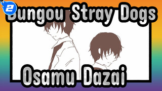 [Bungou Stray Dogs/Animatic] Osamu Dazai_2