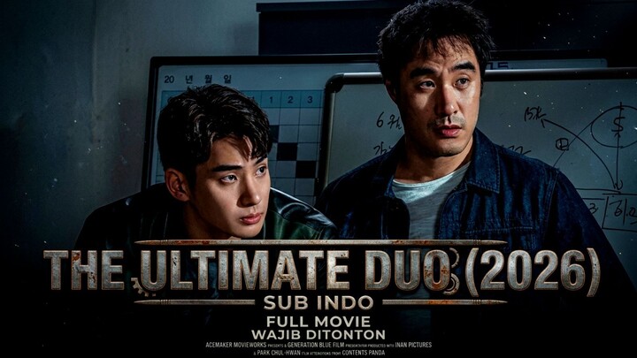The Ultimate Duo (2026) Sub Indo