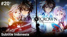 Guilty Crown Episode 20 Subtitle Indonesia