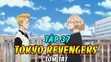 Tóm Tắt Tokyo Revengers Tập 37|Băng Touman Bị Giết Sạch-Mikey Thì Mất Tích Không Lí Do