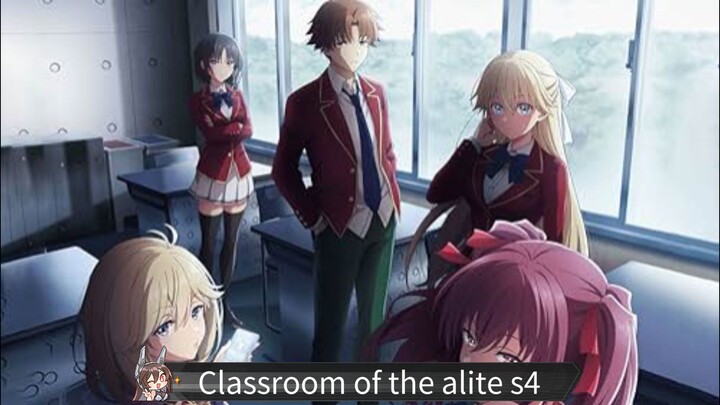 Classroom of the alite s4 EP7|sub indo, 720p