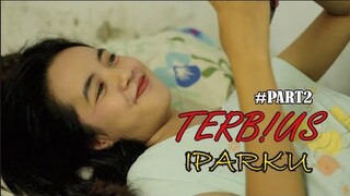 T3RB!US IPAR #PART2 - FILM PENDEK