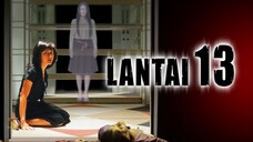 [FILMJADUL-HD] Lantai 13 (2007) 1080p