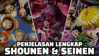 Hanya disini PENJELASAN lengkap SHOUNEN & SEINEN