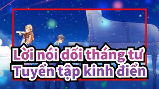 [Lời nói dối tháng tư] Tuyển tập kinh điển Tập.2_B