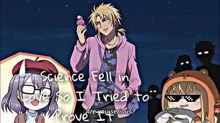 Otakus' Love Problem | Science Fell in Love So I Tried to Prove It Season 2 Episode 8 Funny Moments