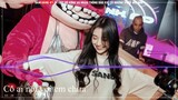 Có Ai Nói Với Em Chưa ( 有没有人告诉你 ) 妖姬 Remix || Nhạc Hot TikTok 2022