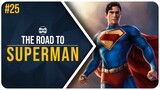 SURPRISING Sets & Casting News REVEALED! - The Road To Superman #25