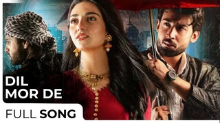 Dil Mor De | Bilal Abbas - Sarah Khan | Zain Zohaib | Zee Zindagi
