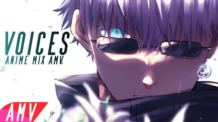 VOICES AMV -「Anime MV」