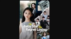 The Baby Star They Regret Losing