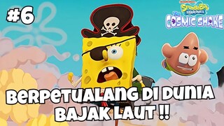 BERPETUALANG DI DUNIA BAJAK LAUT !! - SPONGEBOB SQUAREPANTS : THE COSMIC SHAKE INDONESIA (PART6)