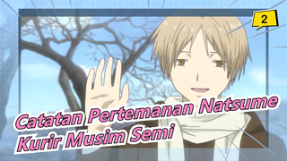 Catatan Pertemanan Natsume|Kurir Musim Semi(Episode)_2