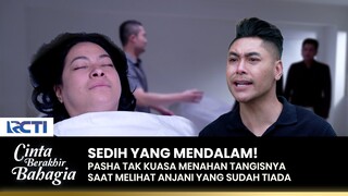 DITINGGAL ANJANI! Pasha Tak Kuasa Menahan Tangisnya | CINTA BERAKHIR BAHAGIA | Eps.104 (3/3)