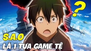 Sword Art Online - Vì Sao Là Tựa Game "Tệ" Nhất Mọi Thời Đại?