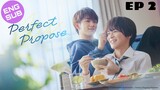 🇯🇵 Perfect Propose | HD Episode 2 ~ [English Sub]