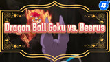 Dragon Ball God vs. God Edit: Goku vs. Beerus_4