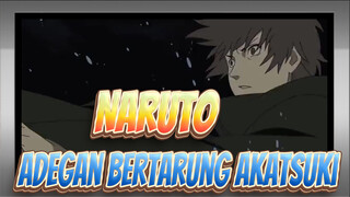 [Naruto] Adegan Bertarung Akatsuki