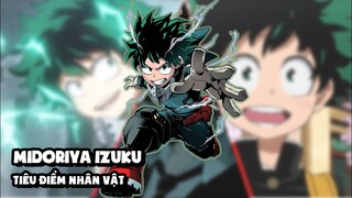 Midoriya Izuku (My Hero Academia) - Tiêu Điểm Nhân Vật | Từ Cậu Bé Vô Năng Trở Thành Anh Hùng