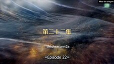 MISS THE DRAGON EPISODE 22 SUB INDO