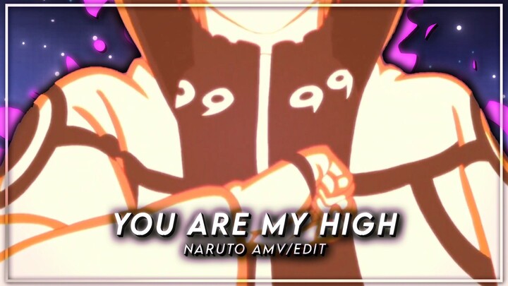 You are my high | Naruto edit | Alight motion