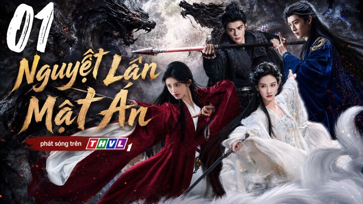 Nguyệt Lân Mật Án - Tập 01 | Lồng Tiếng