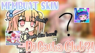 °•Membuat Skin Di GACHA CLUB?¿😻°•Aneh ga yaaa😯||Gacha Club Indonesia✨||