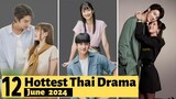 12 Exciting Thai Drama releases in June 2024 | Thai Drama 2024