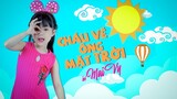 Cháu Vẽ Ông Mặt Trời ♪ Bé MAI VY Thần Đông Âm Nhạc Việt Nam [MV Official]