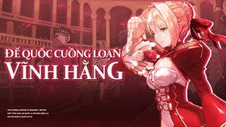 SEPTEM: ĐẾ QUỐC CUỒNG LOẠN VĨNH HẰNG | Tóm tắt dị điểm 2 FGO