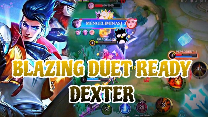 BLAZING DUET READY DEXTER