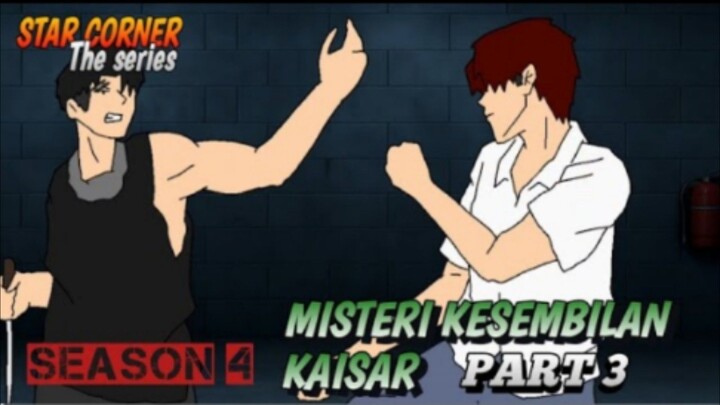 MISTERI KESEMBILAN KAISAR PART 3 - SEASON 4