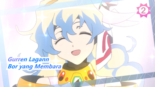 [Tengen Toppa Gurren Lagann | MAD] Bor yang Membara_2