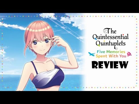 The Quintessential Quintuplets: Five Memories Spent With You (Switch) Review