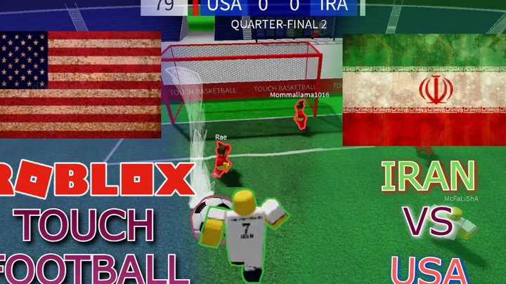 อิหร่าน vs สหรัฐอเมริกา Touch Football Roblox (ฟุตบอลโลกกาตาร์ 2022)