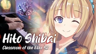 Classroom of the Elite S2 ED | Hito Shibai - Mai Fuchigami [Piano]