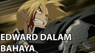 ❌ Edward Dalam Bahaya Melawan Penjaga ❌ - FMAB