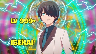 TÓM TẮT ANIME | Cả Lớp Được Triệu Hồi Tới Dị Giới Nhưng Tôi Là lv 999 |T1| REVIEW PHIM ANIME HAY