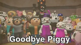 Goodbye Piggy (Emotional)