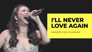 Regine Velasquez - I'll Never Love Again (Songbird Sings in Glendale)