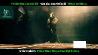 REVIEW PHIM : Thiếu niên nhẫn giả rùa (p3) #rvphimanhhung