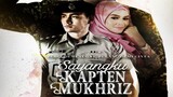 Sayangku Kapten Mukhriz (Episode 1)