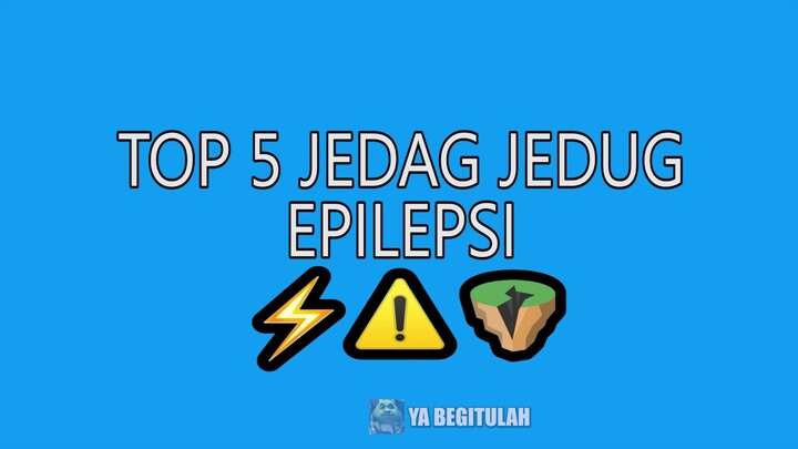 top 5 jedag jedug epilepsi😅☝️