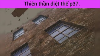 Thiên thần diệt thế p37
