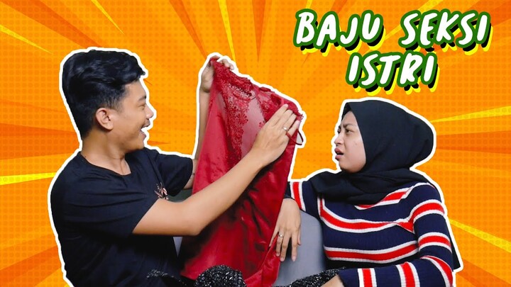 BAJU SEKSI UNTUK ISTRI - KELUARGA BERWACANA (EPS 3)