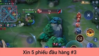 Xin 5 phiếu đầu hàng p3