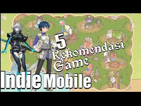 5 rekomendasi Game Indie Mobile Android/Ios